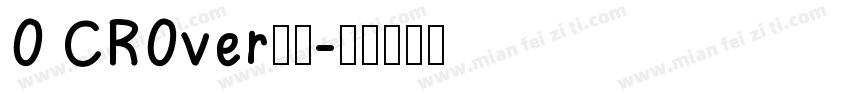 O CROver字体字体转换